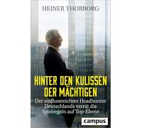 Hinter den Kulissen der Mächtigen: Der einflussreichste Headhunter Deutschlands verrät die Spielregeln auf Top-Ebene