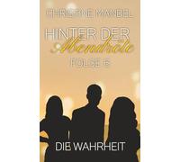Hinter der Abendröte - Folge 6 - Die Wahrheit