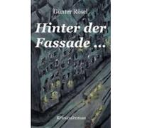 Hinter Der Fassade ... (ebook)