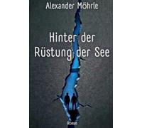 Hinter der Rüstung der See