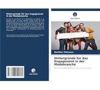 Hintergründe für das Engagement in der Modebranche: Der Fall Selbstwertgefühl und normativer Einfluss