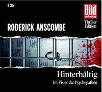 Hinterhältig. Im Visier des Psychopathen, 6 CDs (BILD am SONNTAG Thriller-Edition)