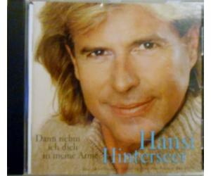 Hinterseer, Hansi - Dann Nehm Ich Dich in Mei