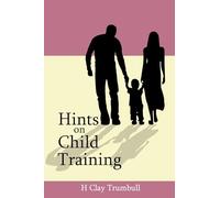 Hints on Child-training