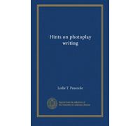 Hints on photoplay writing
