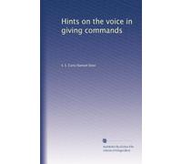 Hints on the voice in giving commands
