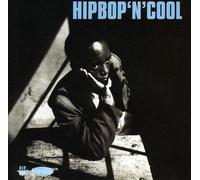 Hip Bop N' Cool - Various Artists