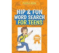 Hip & Fun Word Search for Teens: 50+ Engaging Word Search Puzzles