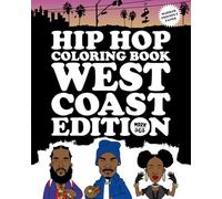 Hip Hop Coloring Book West Coast Edition (Music)