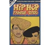 Hip Hop Family Tree Book 4: 1984-1985