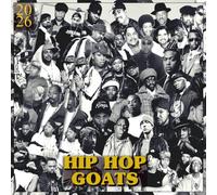 HIP HOP GOATS 2026: CALENDAR WITH 12 MONTHS OF HIP HOP LEGENDS WITH SPACE FOR PLANING