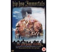 Hip Hop Immortals - We Got Your Kids [Alemania] [DVD]