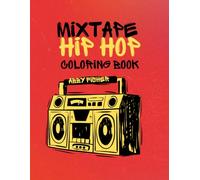 Hip Hop Relaxing Coloring Book
