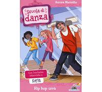 Hip Hop urrà (Il battello a vapore. Scuola di danza)
