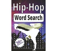 Hip-Hop Word Search Puzzle Book: Word Search Puzzles about Hip-Hop, Breakdance, DJ Culture and More | 50+ Easy-to-Read Puzzles | 6 x 9 inches, 110 ... | Gifts for Vacations, Holidays & Free Time