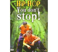 Hip Hop You Dont Stop - Hip Hop You Don't Stop [USA] [DVD]