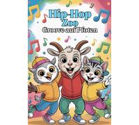 Hip-Hop Zoo. Groove auf Pfoten - Tanzende Tiere im Hip-Hop-Style zum Ausmalen: Lustiges Malbuch für Kinder & Senioren | Coole Streetwear-Tiere | 85 Motive | Entspannung & Kreativität