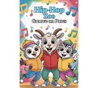 Hip Hop Zoo. Groove on Paws - Dancing Hip-Hop Animals Coloring Book: Funny Coloring Book for Kids & Seniors | Cool Streetwear Animals | 85 Designs