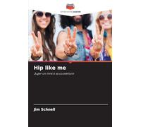 Hip like me: Juger un livre à sa couverture