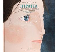 Hipatia. La gran maestra de Alejandría (Unicornio)