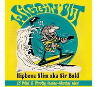 Hipbone Slim Aka Sir Bald - Wiggin’ Out [Vinilo]