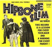 Hipbone Slim & Knee Tremb - Have Knees Will Tremble