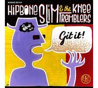 Hipbone Slim & the Kneetremblers - Git It [Import] [Vinilo]