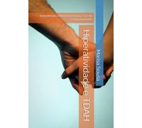 Hiperatividade e TDAH: Entendendo a Neurociência por Trás do Comportamento