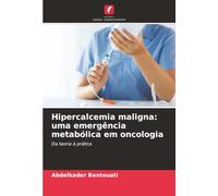 Hipercalcemia maligna: uma emergência metabólica em oncologia: Da teoria à prática