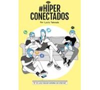 #hiperconectados: En Una Relacion Estable Con Internet