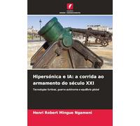 Hipersónica e IA: a corrida ao armamento do século XXI