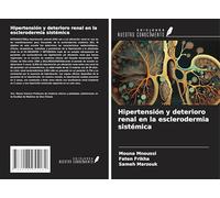 Hipertensión y deterioro renal en la esclerodermia sistémica