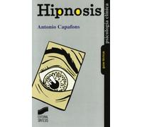 Hipnosis: 2 (Psicología clínica. Guías técnicas)