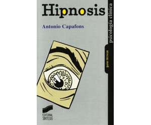 Hipnosis: 2 (Psicología clínica. Guías técnicas)