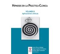 Hipnosis En La Practica Clinica Volumen Ii