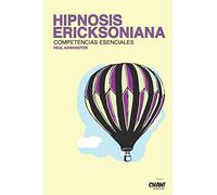 Hipnosis Ericksoniana: Competencias Esenciales