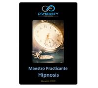 Hipnosis: Maestro Practicante (Psynfinity Formation)