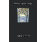 Hipnosis, sugestión y terapia