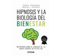 Hipnosis y la Biología del Bienestar