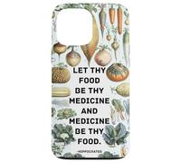 Hipócrates Medicina inspiradora refrán con Verduras Carcasa para iPhone 13 Pro MAX