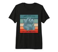 Hipopótamo, Puedo parecer Lindo, Pero Soy Peligroso Camiseta Premium