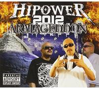 Hipower Entertainment Presents - Hipower 2012 Armageddon