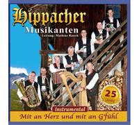 Hippacher Musikanten aus dem Zillertal / Tirol - Mit an Herz und mit an G'Fühl (Instrumental - Echte Volksmusik)