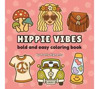 Hippie Vibes: Bold and Easy Coloring Book