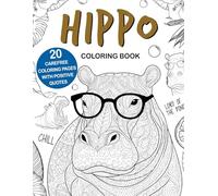 Hippo Coloring Book: Easy and Relaxing Designs for Stress Relief and Fun, A Cute Animal Coloring Book for Hippo Lovers, Perfect Gift Idea