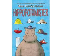 HIPPOPOTAMISTER HC (The John Patrick Green Collection)
