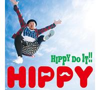Hippy Do It!! [Ltd.Edition]