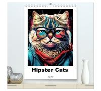 Hipster Cats (High Quality Premium Wall Calendar 2027 DIN A2 portrait),CALVENDO 12 Month Wall Calendar: The Hipster Cats calendar showcases cool and ... with a retro style and artistic flair.