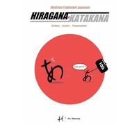 Hiragana & Katakana - Maîtrise l'alphabet japonais: cahier d'écriture pour s'entraîner à lire et tracer les kana