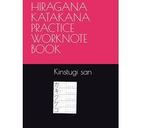 HIRAGANA KATAKANA PRACTICE WORKNOTE BOOK